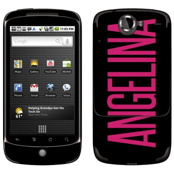   «Angelina»   HTC Google Nexus One