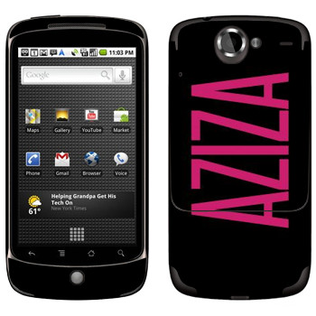   «Aziza»   HTC Google Nexus One
