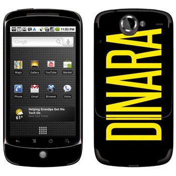   «Dinara»   HTC Google Nexus One