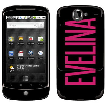   «Evelina»   HTC Google Nexus One