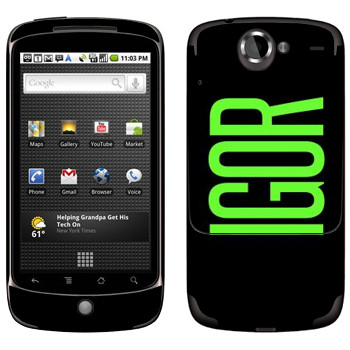   «Igor»   HTC Google Nexus One