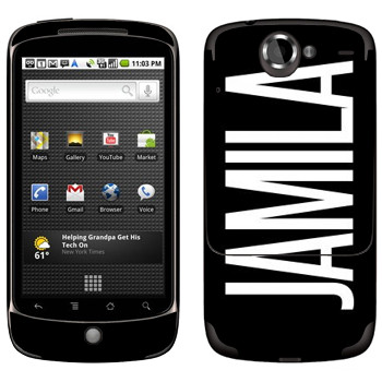   «Jamila»   HTC Google Nexus One