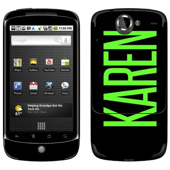   «Karen»   HTC Google Nexus One