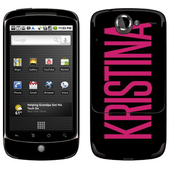   «Kristina»   HTC Google Nexus One