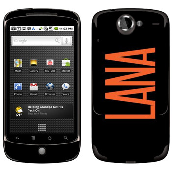   «Lana»   HTC Google Nexus One
