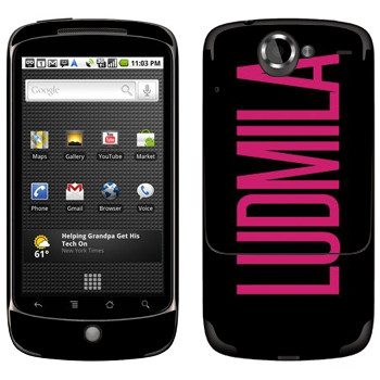   «Ludmila»   HTC Google Nexus One