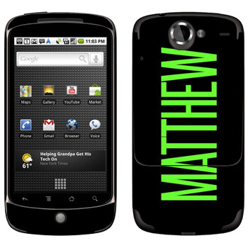   «Matthew»   HTC Google Nexus One