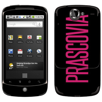   «Prascovia»   HTC Google Nexus One