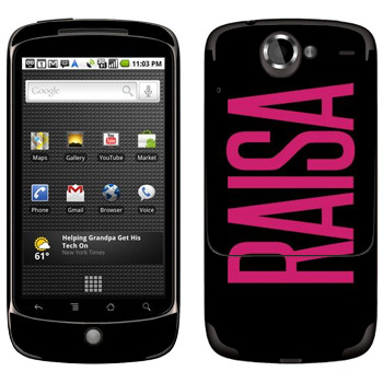  «Raisa»   HTC Google Nexus One