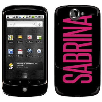   «Sabrina»   HTC Google Nexus One