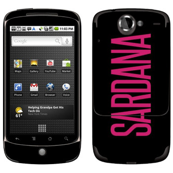   «Sardana»   HTC Google Nexus One