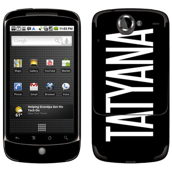   «Tatyana»   HTC Google Nexus One