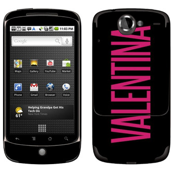  «Valentina»   HTC Google Nexus One