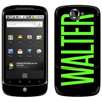   «Walter»   HTC Google Nexus One