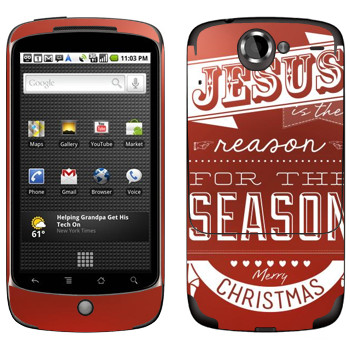   «Jesus is the reason for the season»   HTC Google Nexus One