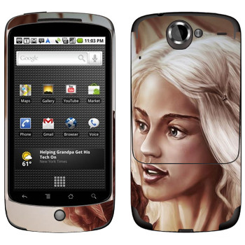   «Daenerys Targaryen - Game of Thrones»   HTC Google Nexus One