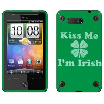   «Kiss me - I'm Irish»   HTC Gratia