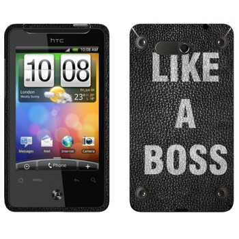   « Like A Boss»   HTC Gratia