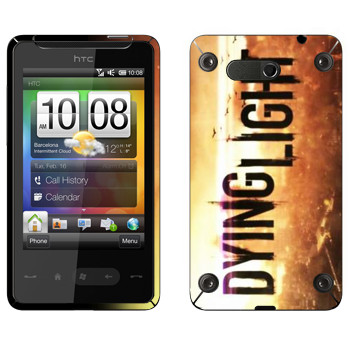   «Dying Light »   HTC HD mini