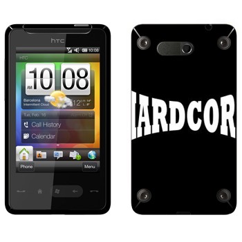   «Hardcore»   HTC HD mini