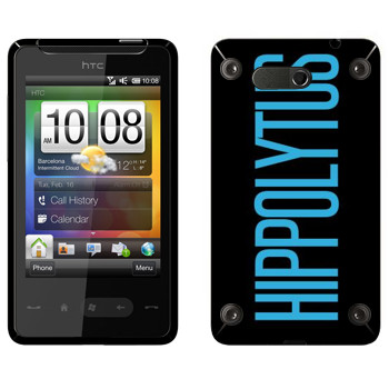   «Hippolytus»   HTC HD mini