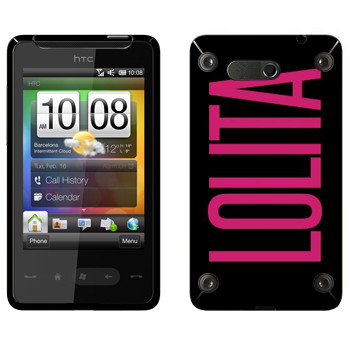   «Lolita»   HTC HD mini