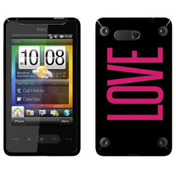   «Love»   HTC HD mini