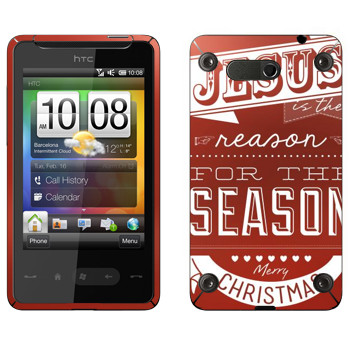   «Jesus is the reason for the season»   HTC HD mini