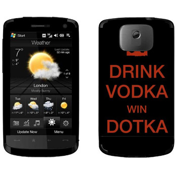   «Drink Vodka With Dotka»   HTC HD
