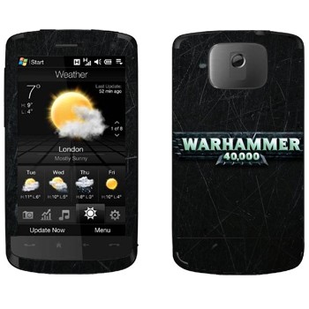   «Warhammer 40000»   HTC HD