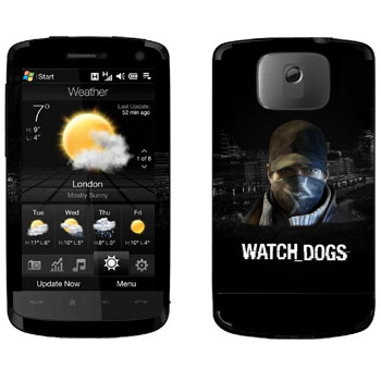  «Watch Dogs -  »   HTC HD