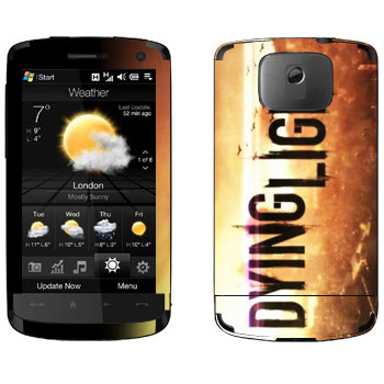   «Dying Light »   HTC HD