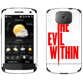   «The Evil Within - »   HTC HD