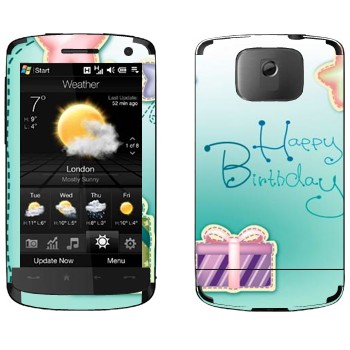   «Happy birthday»   HTC HD