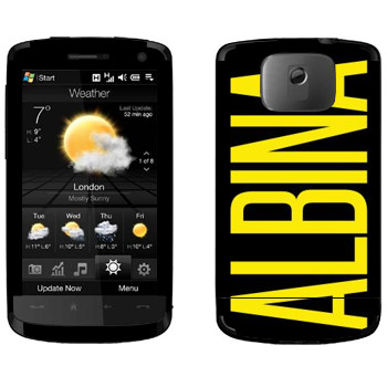   «Albina»   HTC HD
