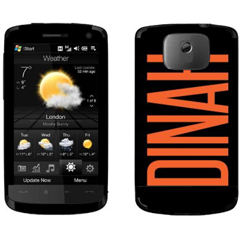   «Dinah»   HTC HD