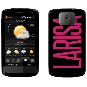   «Larisa»   HTC HD