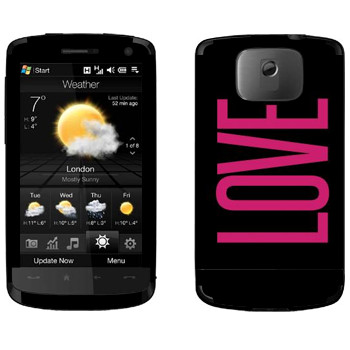   «Love»   HTC HD