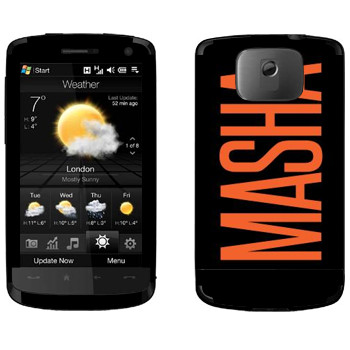   «Masha»   HTC HD
