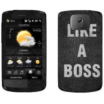   « Like A Boss»   HTC HD