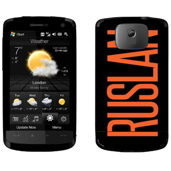   «Ruslan»   HTC HD