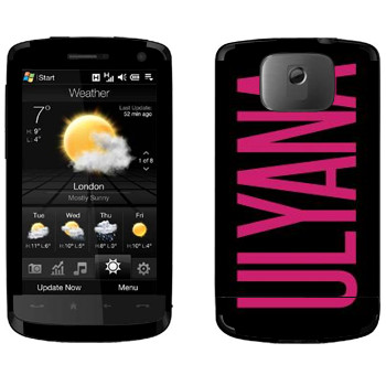  «Ulyana»   HTC HD