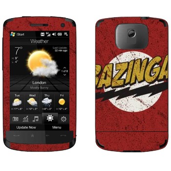   «Bazinga -   »   HTC HD