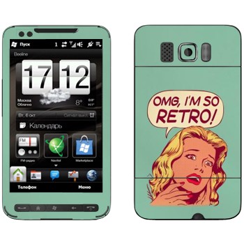   «OMG I'm So retro»   HTC HD2 Leo