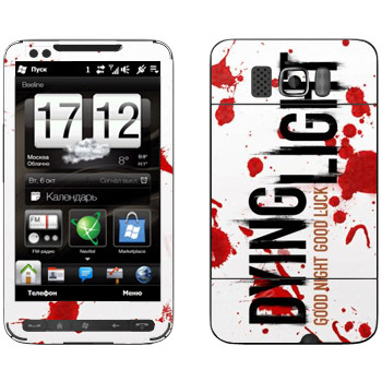   «Dying Light  - »   HTC HD2 Leo