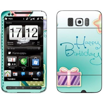   «Happy birthday»   HTC HD2 Leo