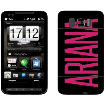   «Ariana»   HTC HD2 Leo