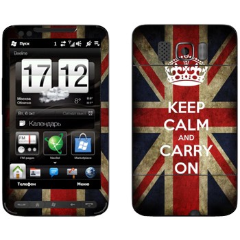   «Keep calm and carry on»   HTC HD2 Leo