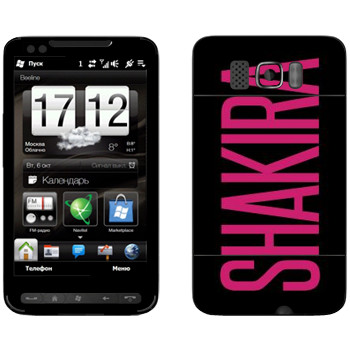   «Shakira»   HTC HD2 Leo