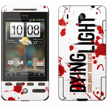   «Dying Light  - »   HTC Hero